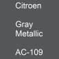 Preview: Citroen, Gray Metallic, AC-109.